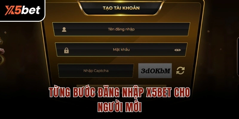 Từng bước đăng nhập X5BET cho người mới