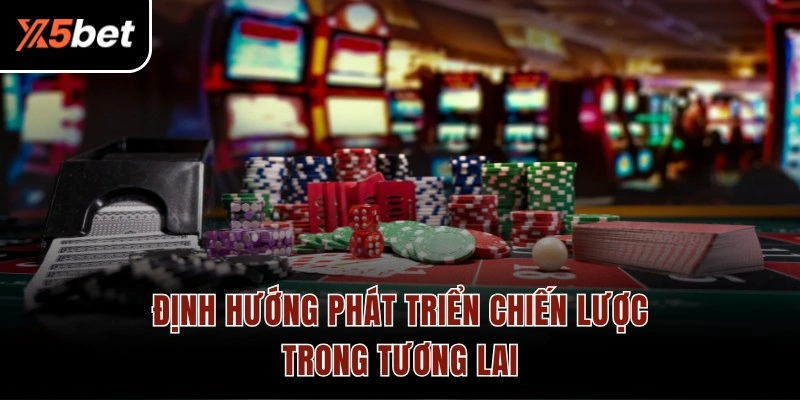 Định hướng phát triển chiến lược trong tương lai